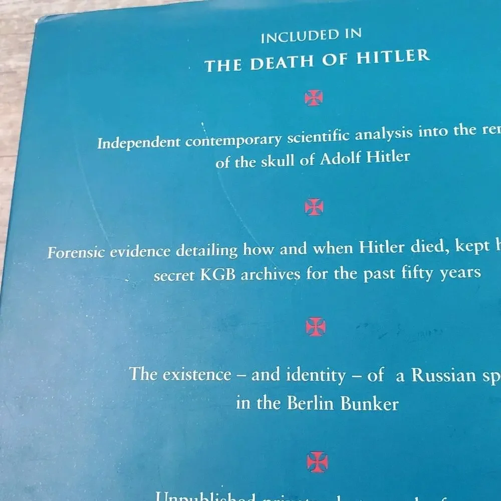 The Death of Hitler: The Final Words from Russia's Secret Archives HBDJ 1995